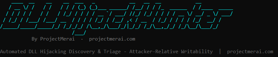 Cyan ASCII art banner reading 'ProjectMerai' with byline and 'Automated DLL Hijacking Discovery & Triage' description beneath.